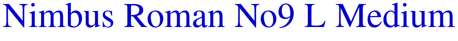 Nimbus Roman No9 L Medium フォント